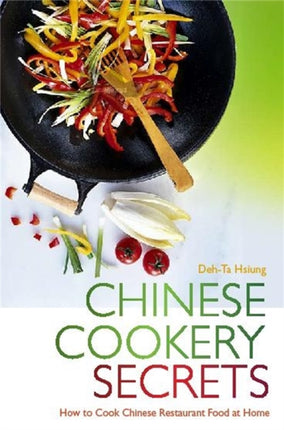 Chinese Cookery Secrets How to Cook Chinese
