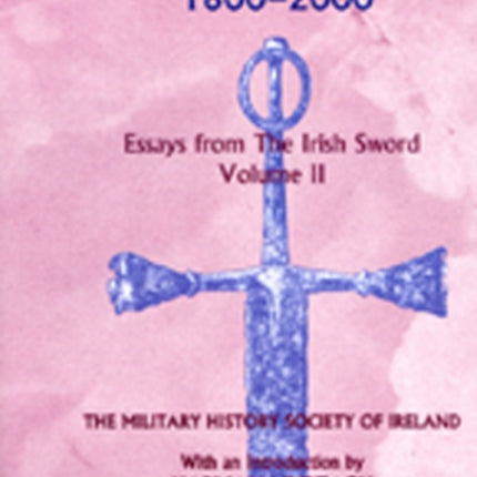 Warfare in Ireland 1800-2000: v. 2: Warfare in Ireland 1800-2000