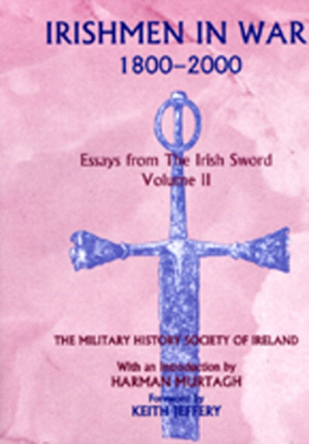 Warfare in Ireland 1800-2000: v. 2: Warfare in Ireland 1800-2000