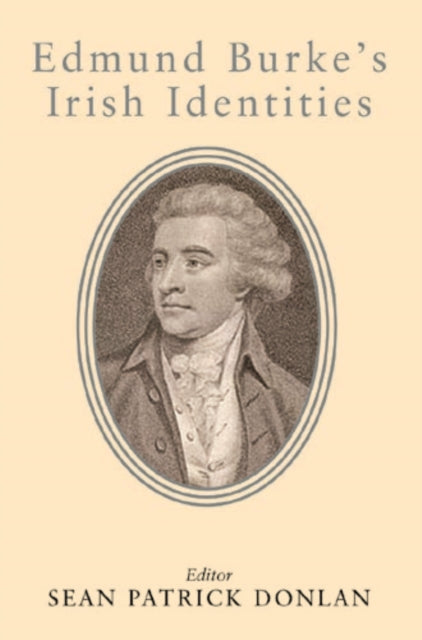 Edmund Burke's Irish Identities