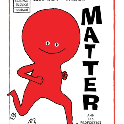 Matter and Its Properties 9 Building Blocks of Physical ScienceSoft Cover