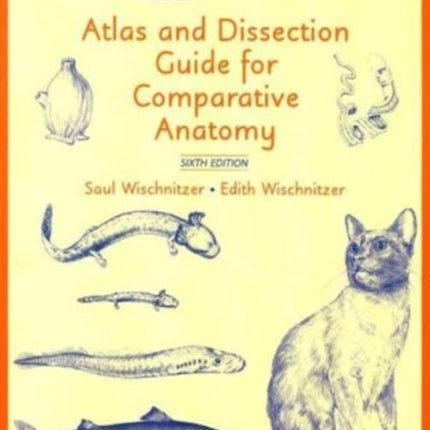 Atlas and Dissection Guide for Comparative Anatomy