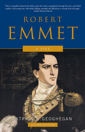 Robert Emmet: A Life