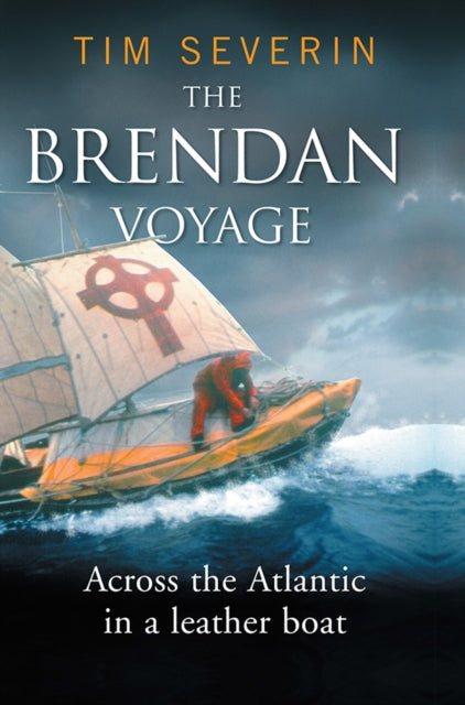 The Brendan Voyage: Across the Atlantic in a leather boat