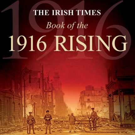 The Irish Times Book of the 1916 Rising