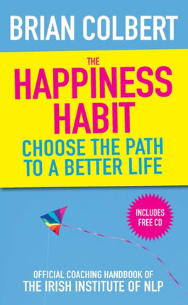 The Happiness Habit