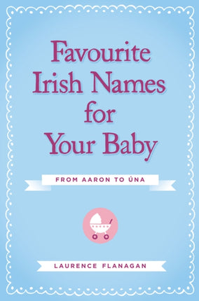 Favourite Irish Names for Your Baby