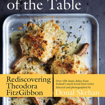 The Pleasures of the Table: Rediscovering Theodora FitzGibbon