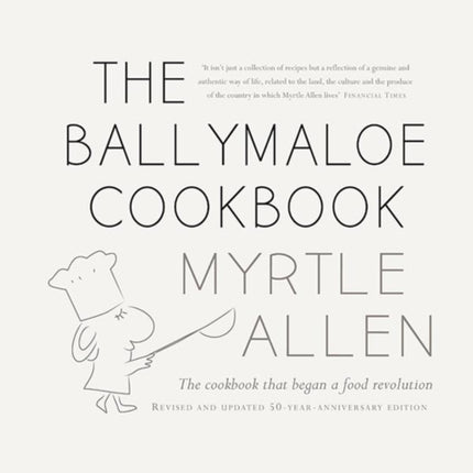 The Ballymaloe Cookbook: Revised and Updated 50-Year-Anniversary Edition