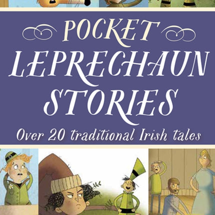 Pocket Leprechaun Stories: Over 20 traditional Irish tales