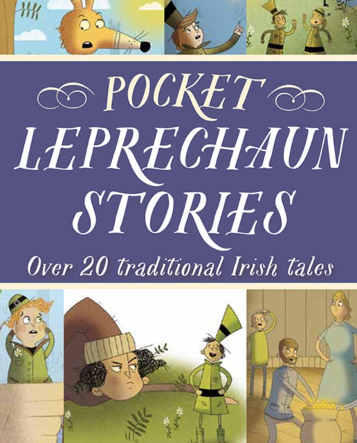 Pocket Leprechaun Stories: Over 20 traditional Irish tales