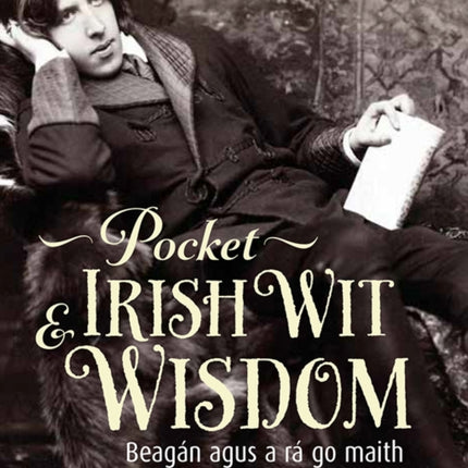 Pocket Irish Wit & Wisdom