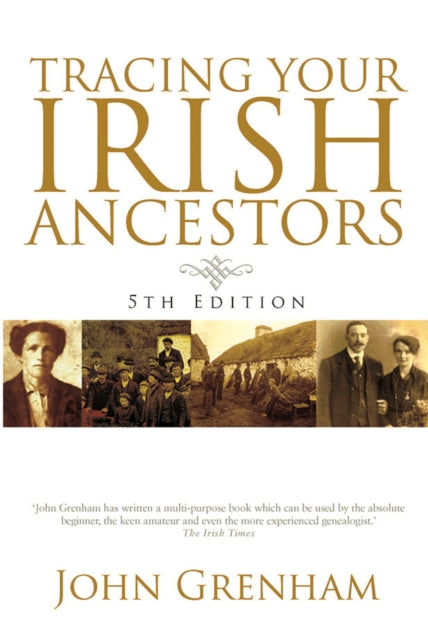 Tracing Your Irish Ancestors