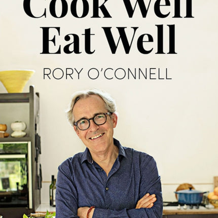 Cook Well Eat Well