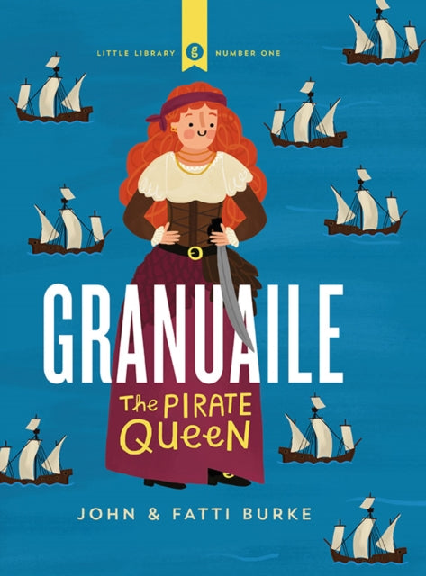 Granuaile: The Pirate Queen