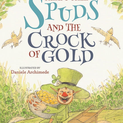 Spuds and the Crock of Gold
