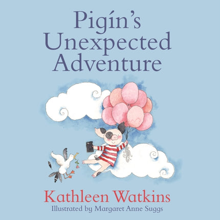 Pigín's Unexpected Adventure