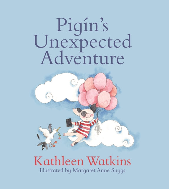 Pigín's Unexpected Adventure