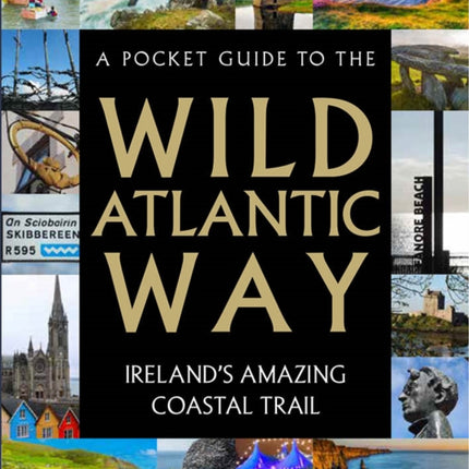 A Pocket Guide to the Wild Atlantic Way