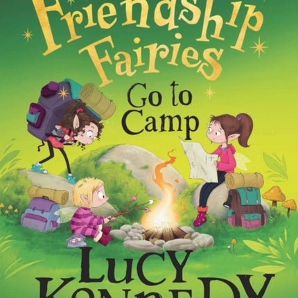 The Friendship Fairies Go to Camp