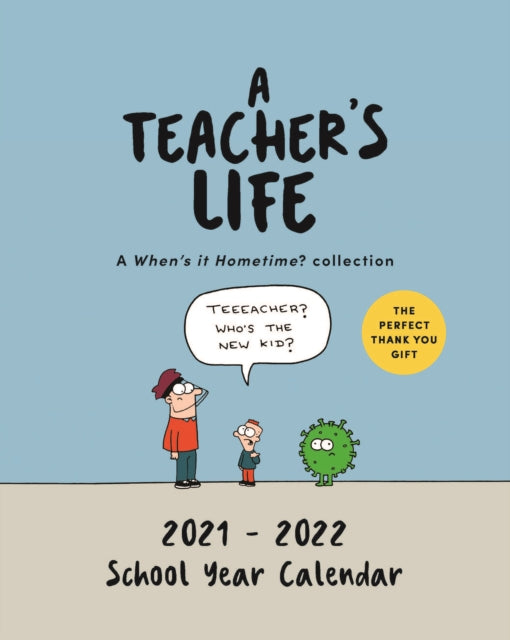 Teachers Life Desk Calendar 2021  2022