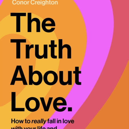 The Truth About Love