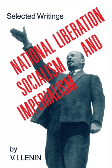 National Liberation, Socialism and Imperialism