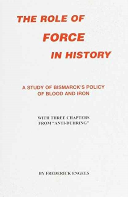 Role of Force in History