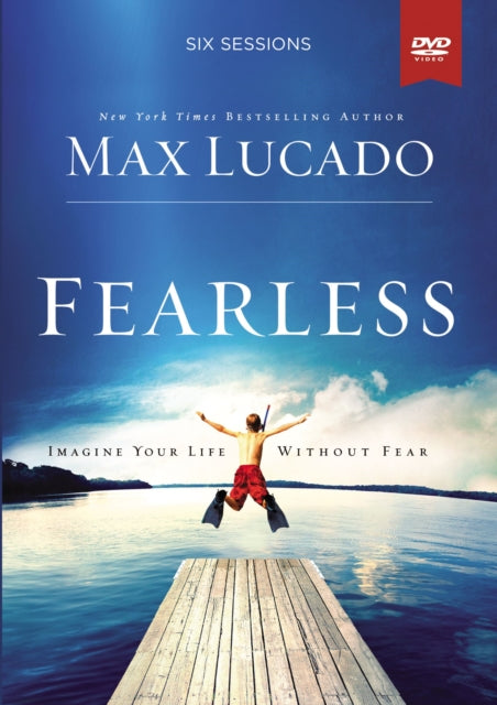 Fearless Imagine Your Life Without Fear