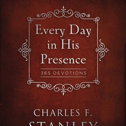 Every Day in His Presence: 365 Devotions