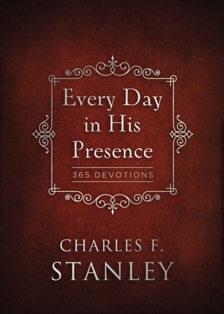 Every Day in His Presence: 365 Devotions