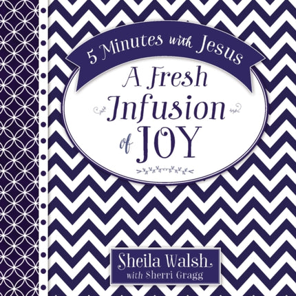 5 Minutes with Jesus: A Fresh Infusion of Joy