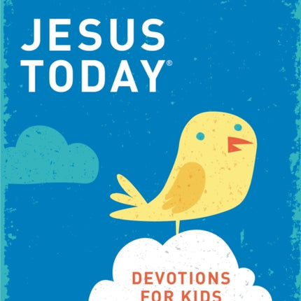 Jesus Today Devotions for Kids