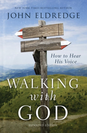 Walking with God: How to Hear His Voice