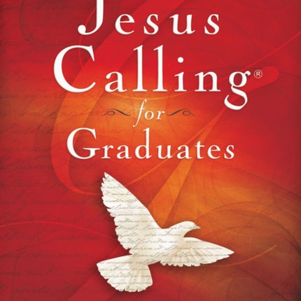 Jesus Calling for Graduates, Hardcover, with Scripture References