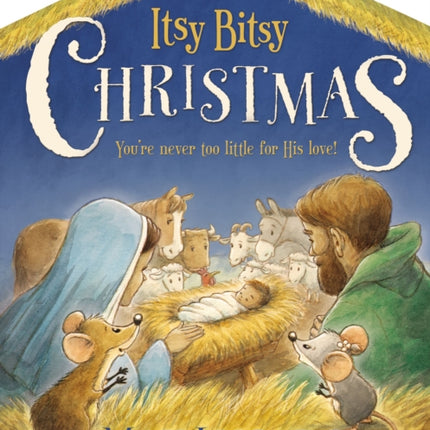 Itsy Bitsy Christmas: A Reimagined Nativity Story for Advent and Christmas