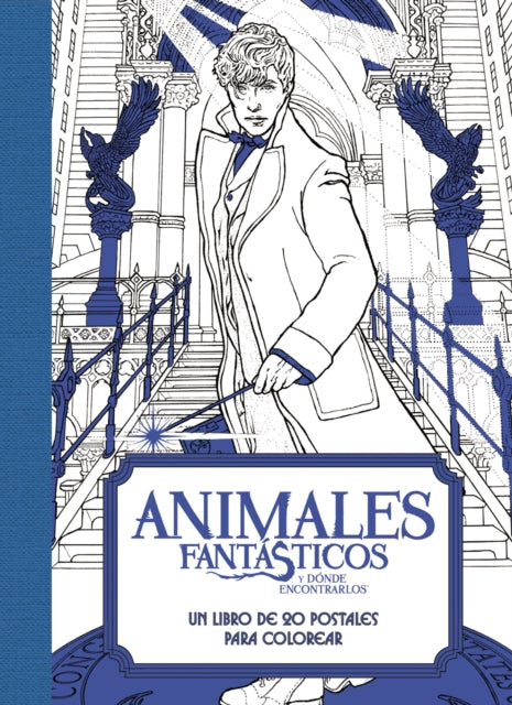 Animales Fantásticos Y Dónde Encontrarlos: Un Libro de 20 Postales Para Colorear