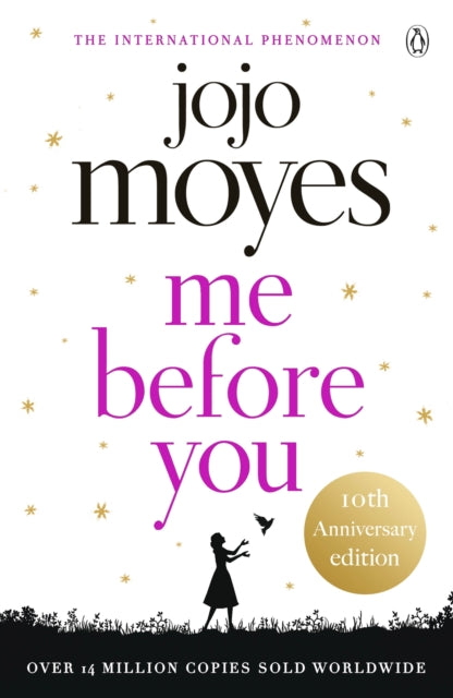 Me Before You: The international phenomenon from the bestselling author of Someone Else’s Shoes 2023