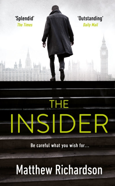 The Insider: BESTSELLING AUTHOR OF THE SCARLET PAPERS: THE TIMES THRILLER OF THE YEAR 2023