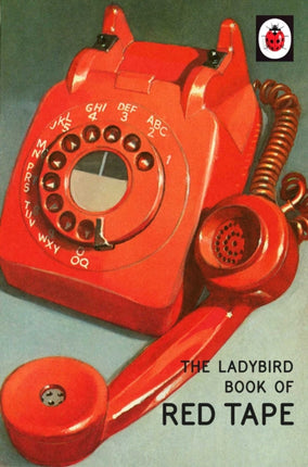 The Ladybird Book of Red Tape