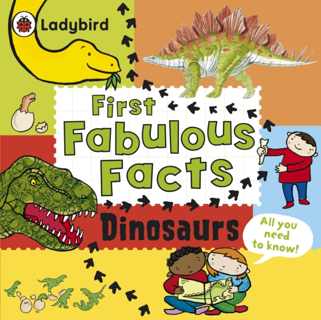 Dinosaurs Ladybird First Fabulous Facts