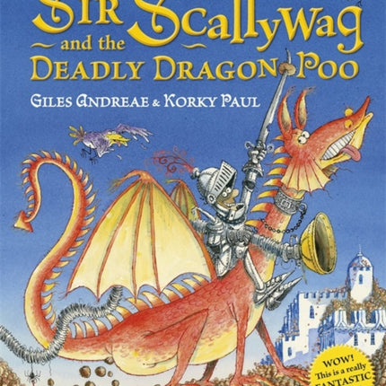 Sir Scallywag and the Deadly Dragon Poo