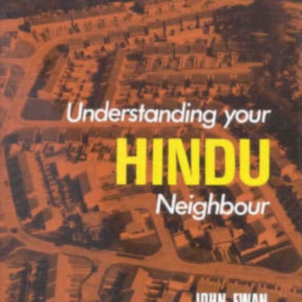 Understanding Your Hindu Neighbour World Religions S