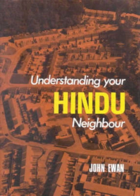 Understanding Your Hindu Neighbour World Religions S