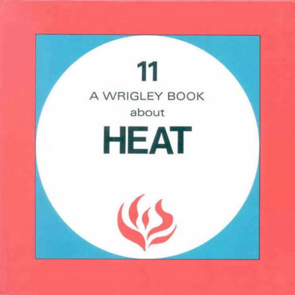 Heat Wrigley Book No 11 Wrigley Books