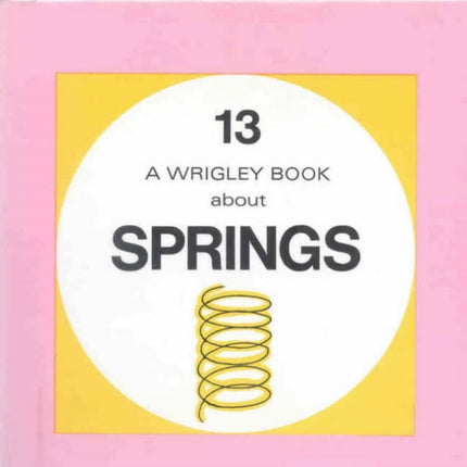 Springs Wrigley Book No 13 Wrigley Books