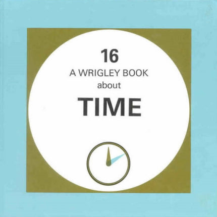 Time Wrigley Book No16 Wrigley Books