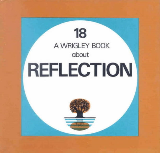 Reflection Wrigley Book No 18 Wrigley Books