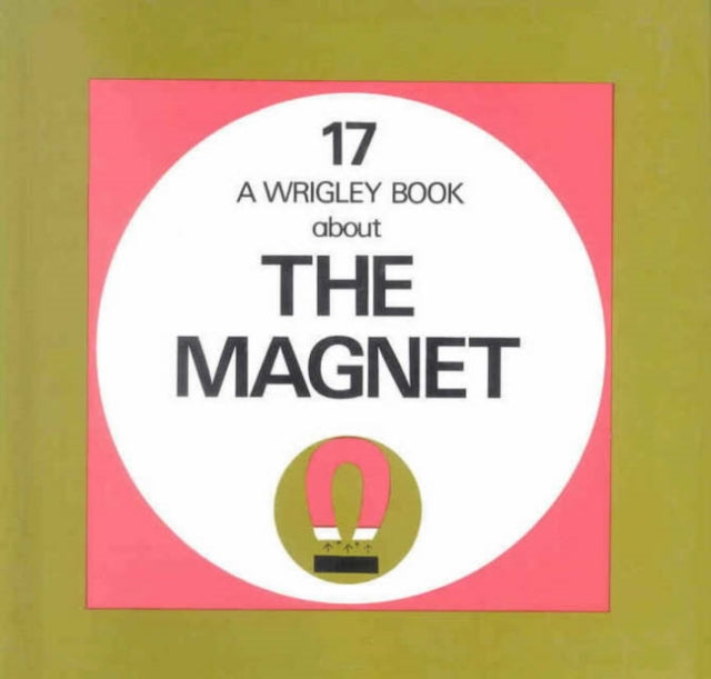 The Magnet Wrigley Book No 17 Wrigley Books