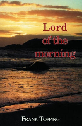 Lord of the Morning